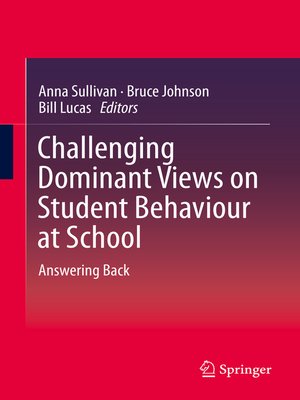 cover image of Challenging Dominant Views on Student Behaviour at School